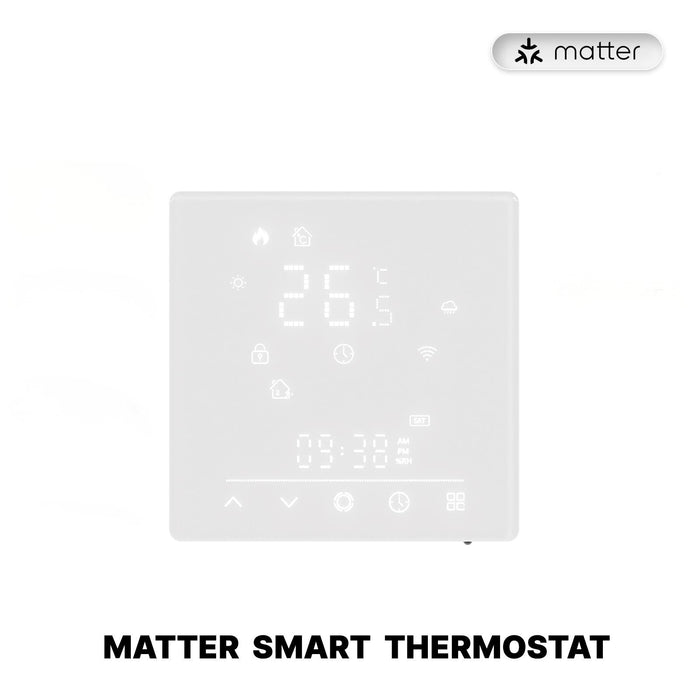 Smart Thermostat Matter WiFi Temperaturregler Wasser/Elektrisch/Gas/Boiler Fußbodenheizung